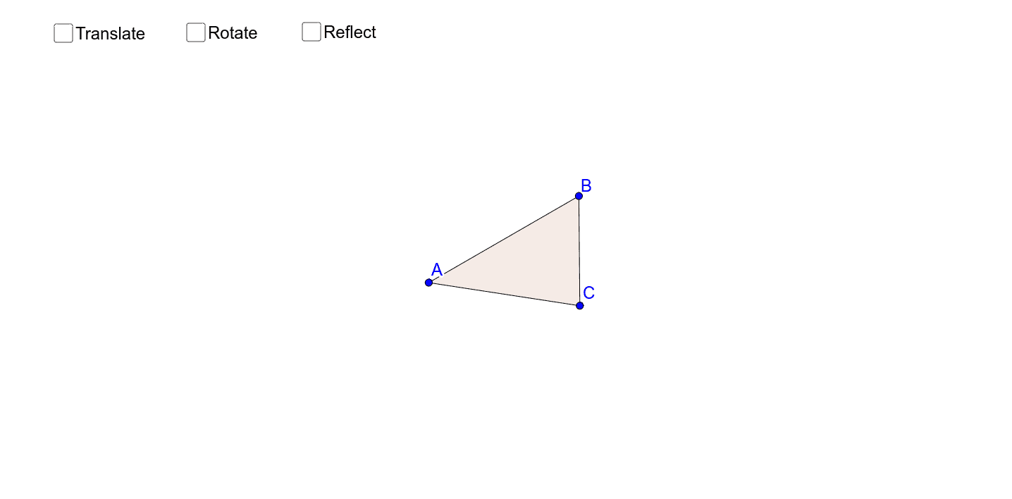 Select a transformation.  Follow the instructions.  Be sure to click to see the side and angle measures.  What do you observe about the measures as the triangle is transformed? Press Enter to start activity