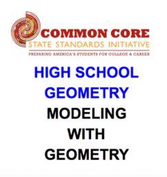 CCSS High School: Geometry (Modeling with Geometry)