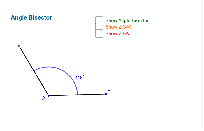 Angle Bisector Press Enter to start activity