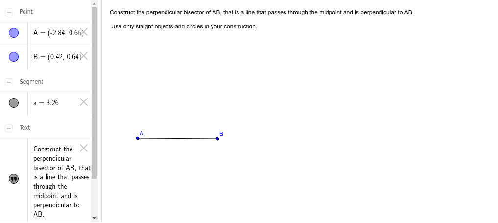 Construct a Perpendicular Bisector Press Enter to start activity